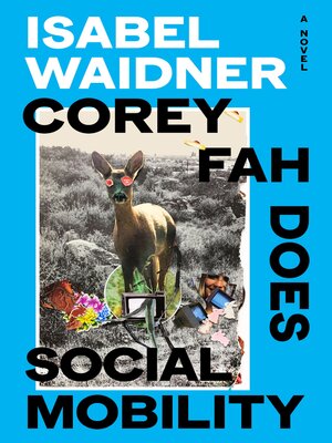 cover image of Corey Fah Does Social Mobility